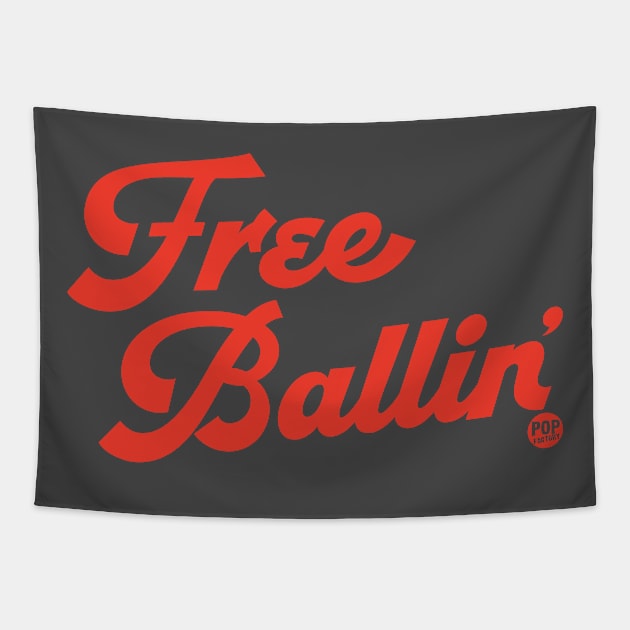 FREE BALLIN Tapestry by toddgoldmanart