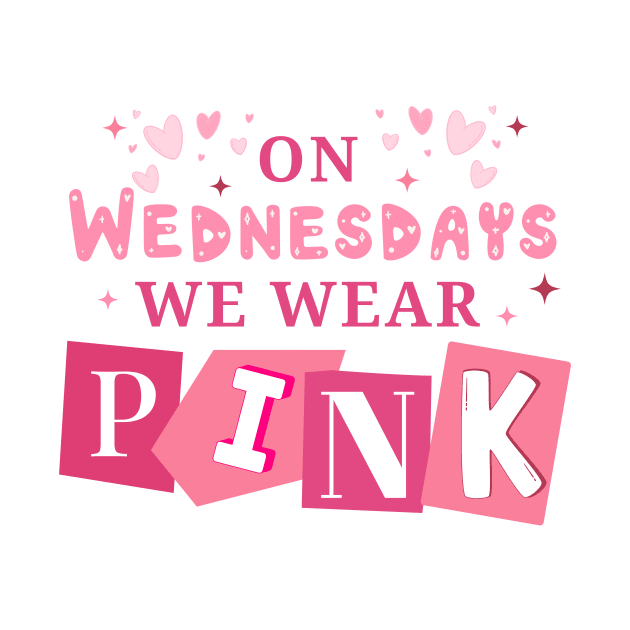 On Wednesdays We Wear Pink by Little Duck Designs