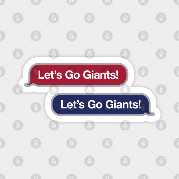 Let's Go Giants Text Message Magnet by Rad Love