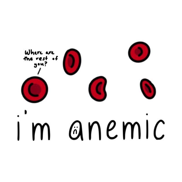 i'm anemic by thecurlyredhead