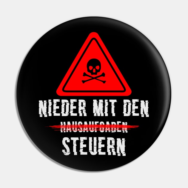 Nieder mit den Steuern Pin by BC- One- Shop