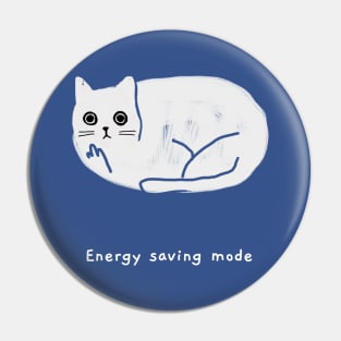 Energy saving mode (white caption) Pin