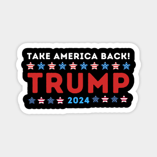 TAKE IT BACK TRUMP Magnet