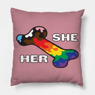 Pride In My Bones Pronouns She/Her Pillow