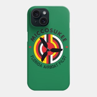 Miccosukee Airboat Pilot Phone Case