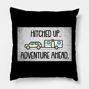 Hitched Up - Adventure Ahead - Camping Trailer Pillow