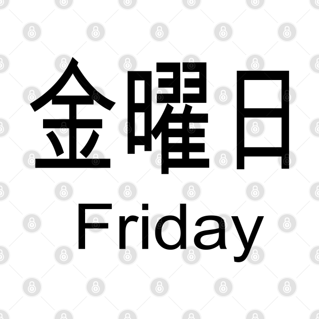 Disover Anime Katakana that says Friday in Japanese - Japanese Symbol - T-Shirt