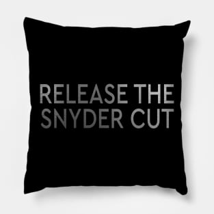 RELEASE THE SNYDER CUT - STEEL TEXT Pillow