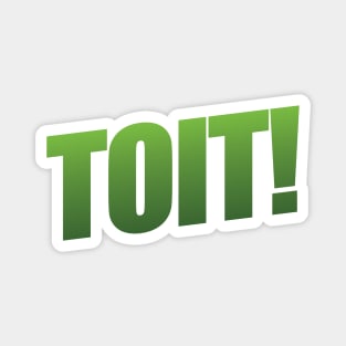 Toit! Magnet