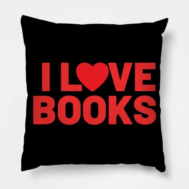 I Love Books Pillow by ibarna