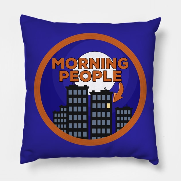 Morning People Pillow by DiegoCarvalho