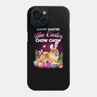 Chow Chow Dog Happy Easter, Chow Chow Lover, Easter Dog Phone Case