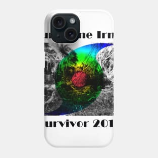 Hurricane Irma Survivor 2017 Phone Case