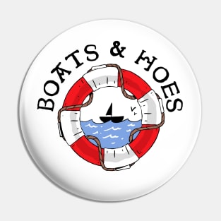 Boats 'N Hoes Prestige worldwide Presents Pin