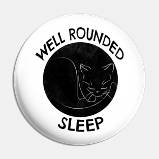 Well Rounded Sleep Pin