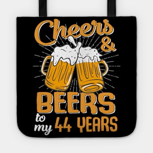 Cheers And Beers To My 44 Years 44th Birthday Funny Birthday Crew Tote