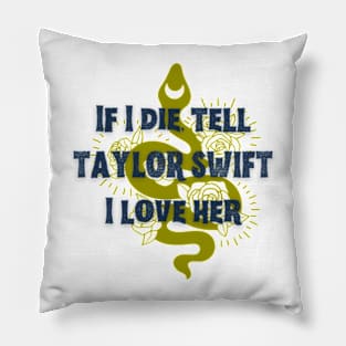 Tell Taylor (Version 2) Pillow