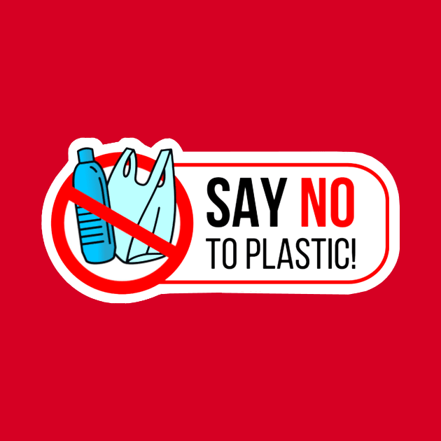 Say no to plastic by pickledpossums