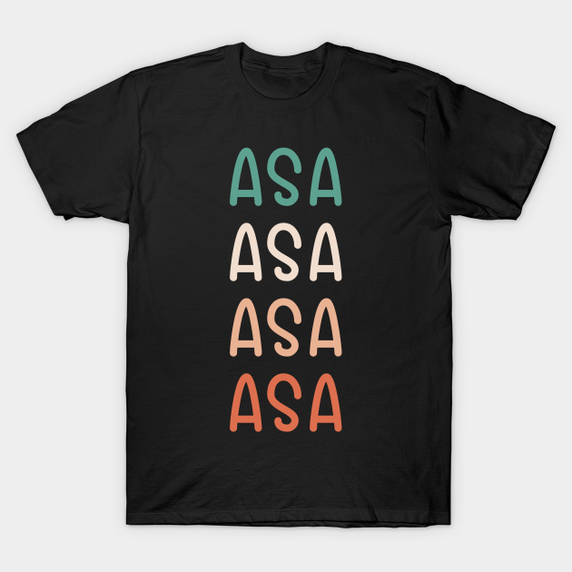 Discover cute Asa Name Colored Custom Name Gift For Asa - Cute Asa Name Colored Custom Name Gift - T-Shirt