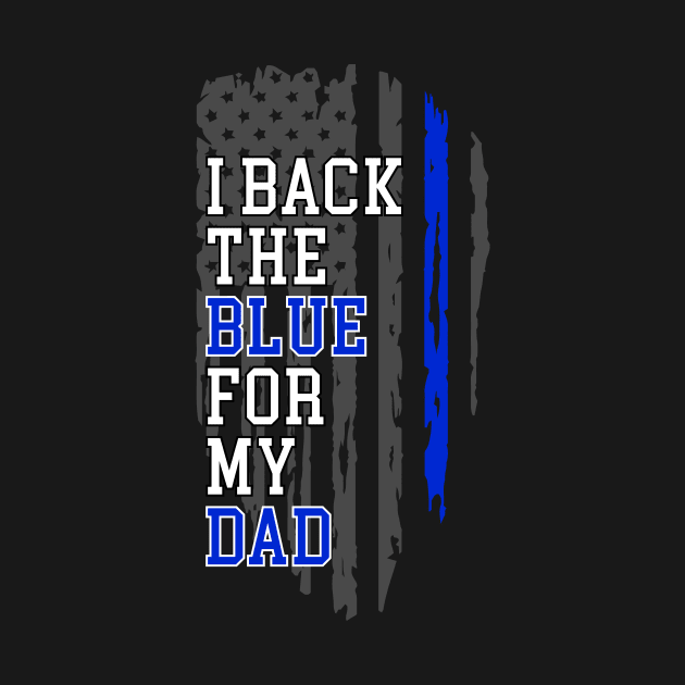 I Back The Blue For My Dad by anupasi