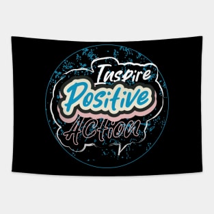 Inspire Positive Action Tapestry