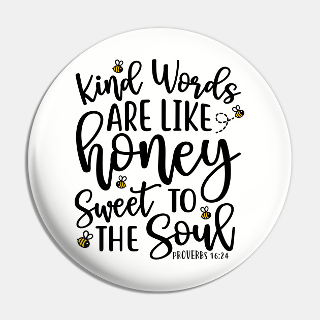 Christian Stickers Be Kind Sticker Kind Words Are Like Honey