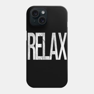 RELAX Phone Case