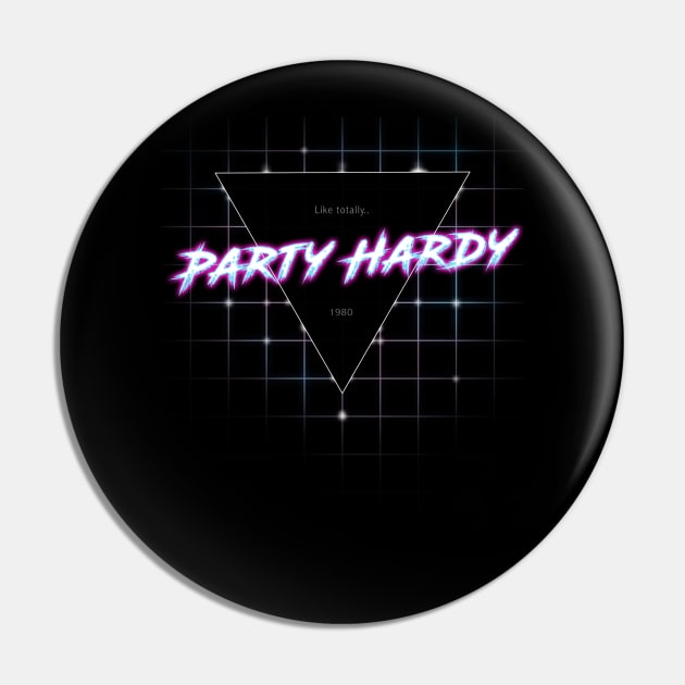 Party Hardy Pin by ZeroRetroStyle