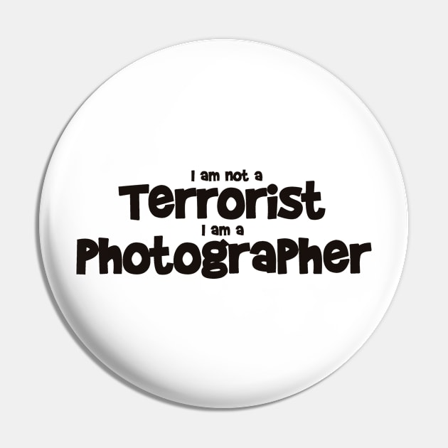 Terrorist Photographer Pin by martybugs