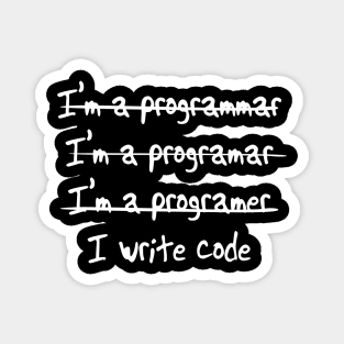 I Write Code (Programmer Misspelling) Magnet