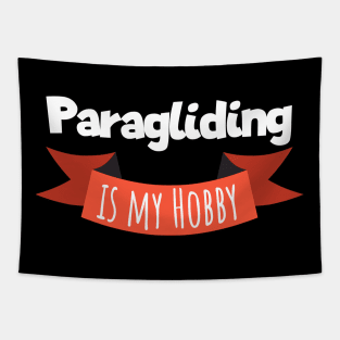 Paragliding is my hobby Tapestry