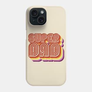 Super dad Phone Case