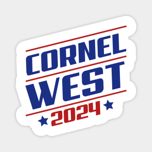 Cornel West 2024 , west for president Magnet