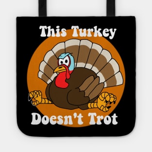 This Turkey Doesn't Trot Tote