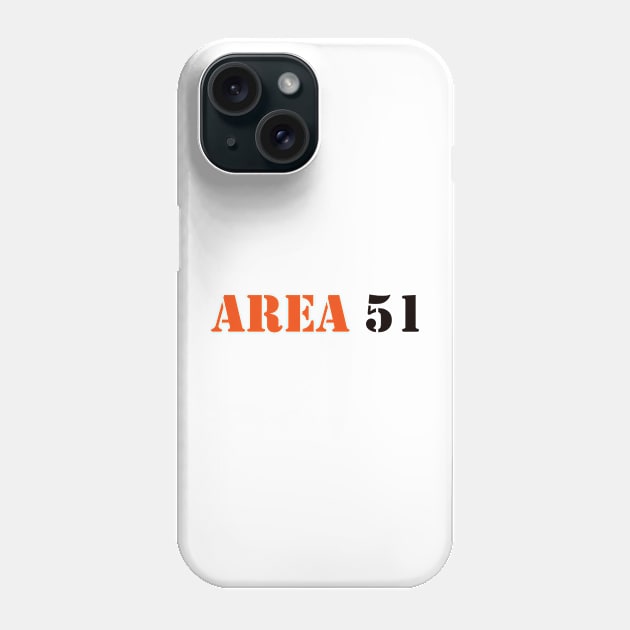 AREA 51 Phone Case by robertbruton