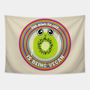 The Kiwi to Life is Being Vegan Pun Tapestry