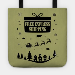 Free Express Shipping on Christmas Eve. Tote