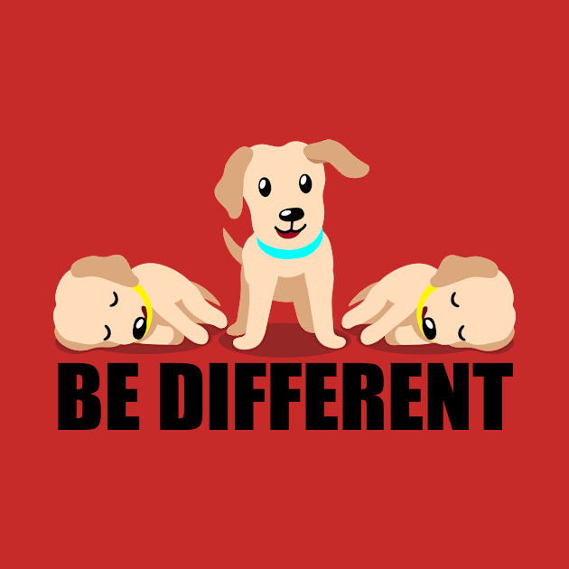 Funny be different dog dogs animal lovers by SpruchBastler