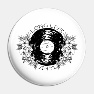 Long Live Vinyl (Black and White) Pin