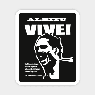 Albizu Vive! (Pedro Albizu Campos) Magnet