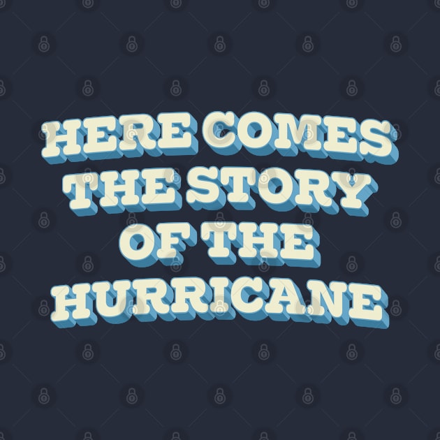 Here Comes The Story Of The Hurricane by CultOfRomance