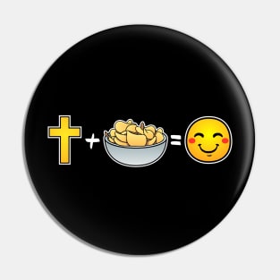 Christ plus Potato Chips equals happiness Christian Pin