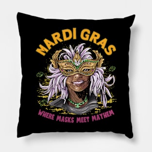 Mardi Gras where Masks Meet Mayhem Pillow