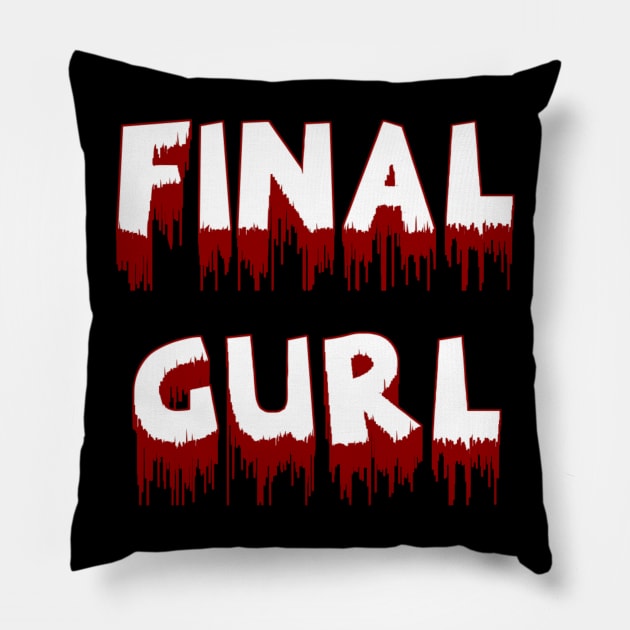 Final Gurl Pillow by JasonLloyd