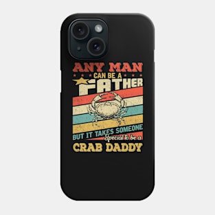 Crab Daddy Fathers Day Phone Case