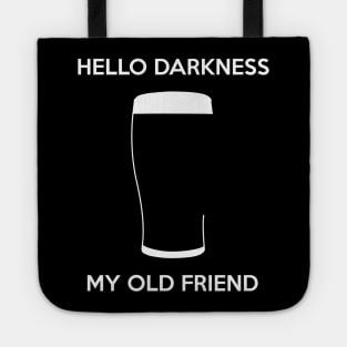 Hello Darkness My Old Friend Tote