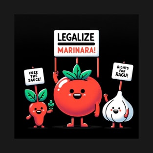 Legalize Marinara - Custom Image for Printed Products T-Shirt