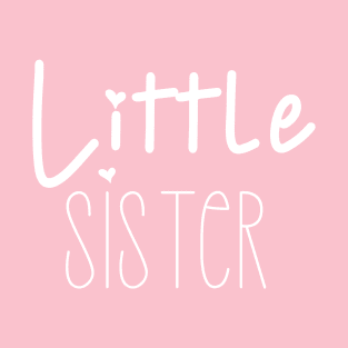 Little sister fun positive design T-Shirt