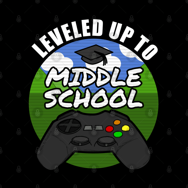 Leveled Up To Middle School Gamer Gaming 2021 by doodlerob