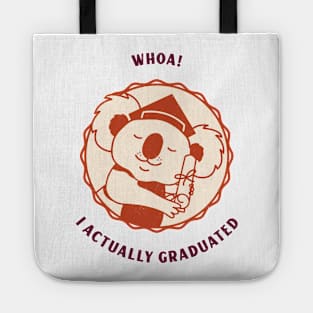 I actually Graduated ! Tote